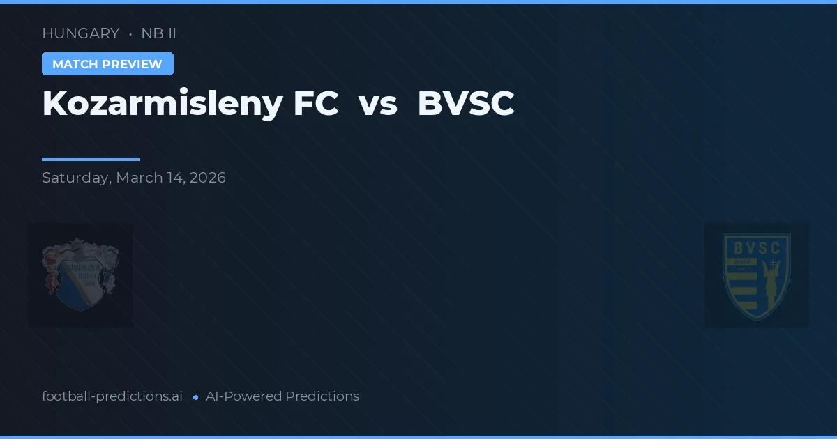 Kozármisleny FC vs BVSC — pronóstico y previa del partido