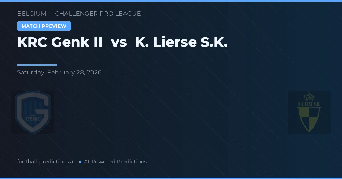 KRC Genk II vs Lierse SK — pronóstico y previa del partido