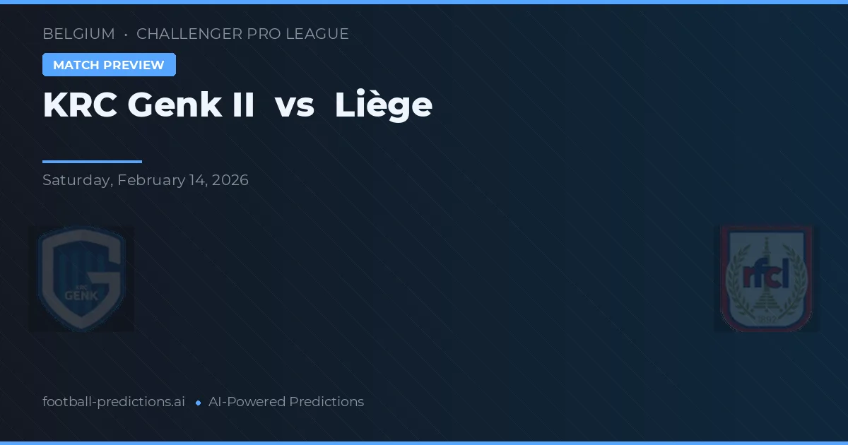 KRC Genk II vs Lieja — pronóstico y previa del partido