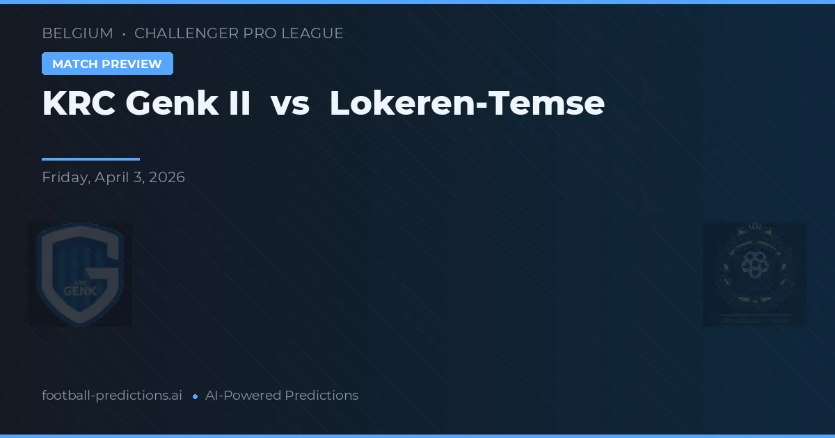 KRC Genk II vs Lokeren-Temse — pronóstico y previa del partido