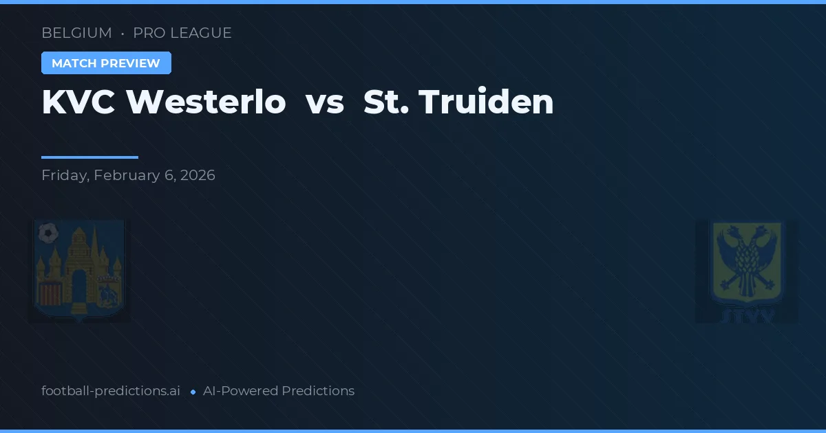 Westerlo vs St. Truiden — pronóstico y previa del partido