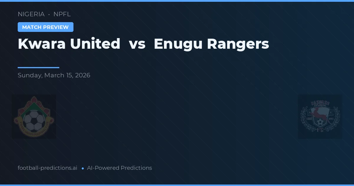 Kwara United vs Enugu Rangers — pronóstico y previa del partido