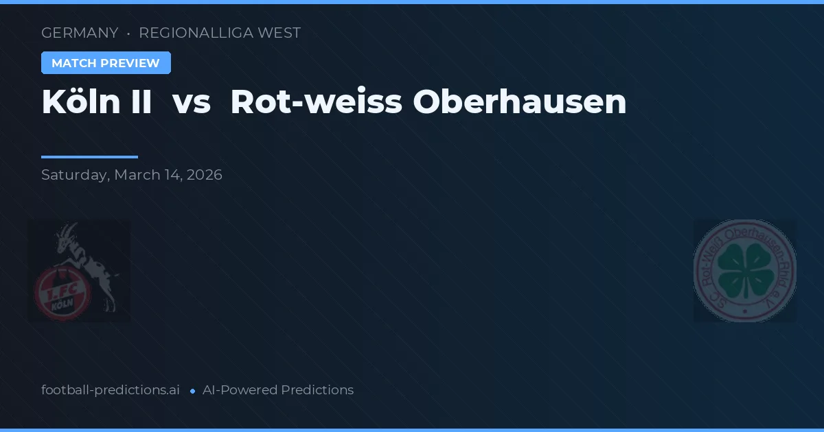 Colonia II vs Rot-Weiß Oberhausen — pronóstico y previa del partido
