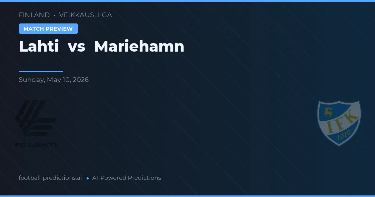 Lahti vs Mariehamn — pronóstico y previa del partido