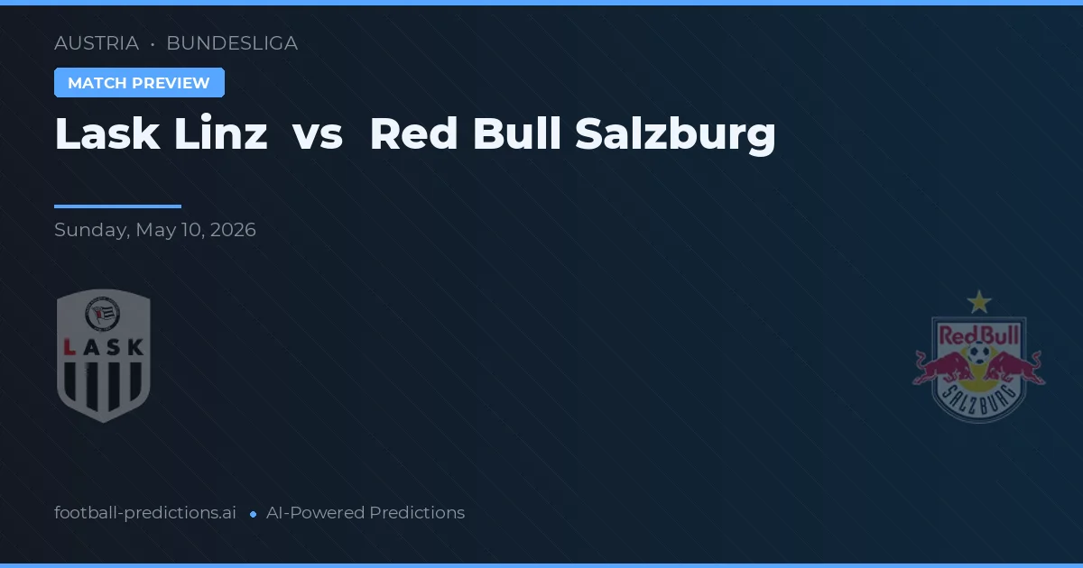 LASK Linz vs Red Bull Salzburgo — pronóstico y previa del partido