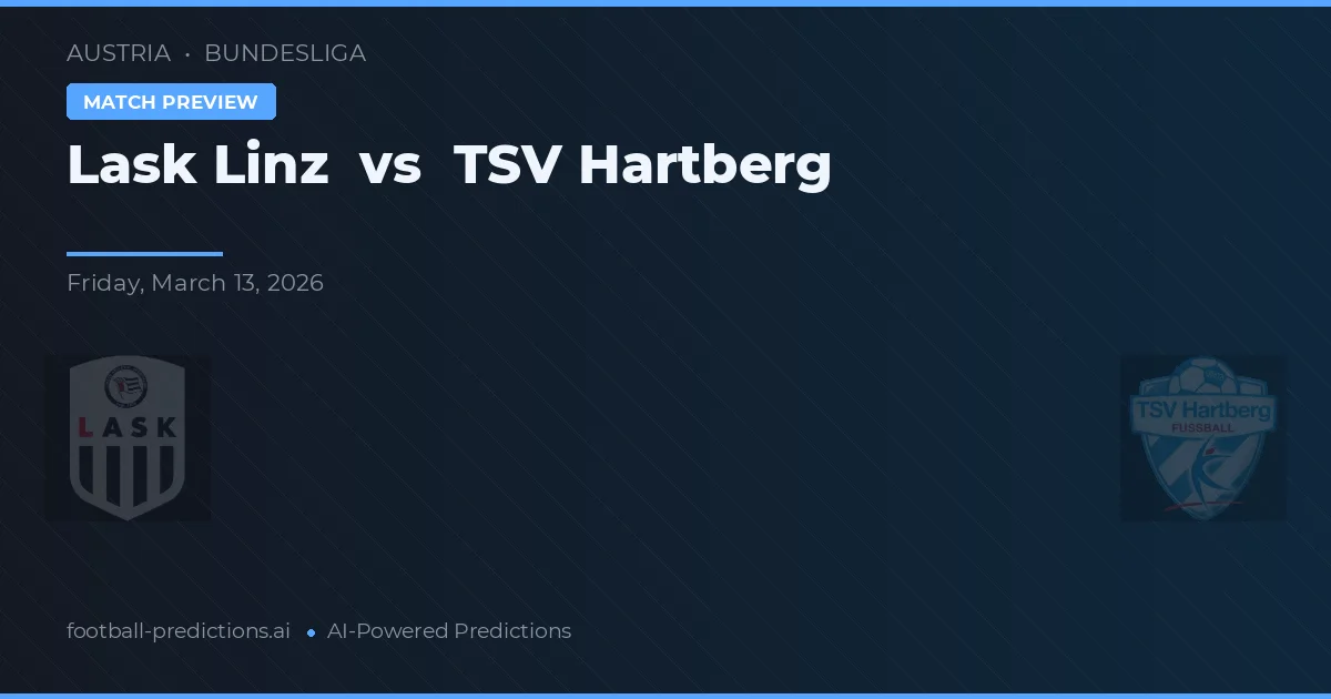 LASK Linz vs TSV Hartberg — pronóstico y previa del partido