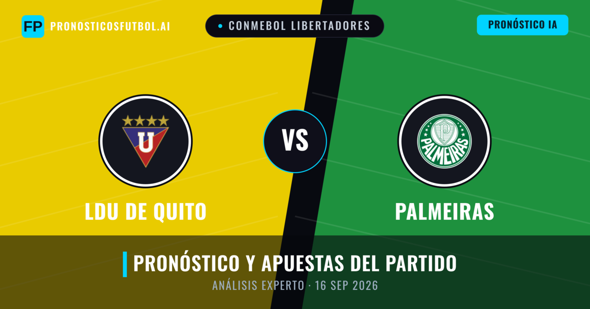 LDU de Quito vs Palmeiras — pronóstico y previa del partido