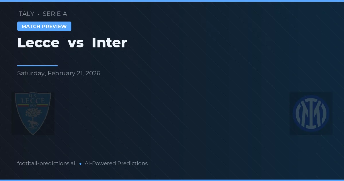 Lecce vs Internazionale — pronóstico y previa del partido