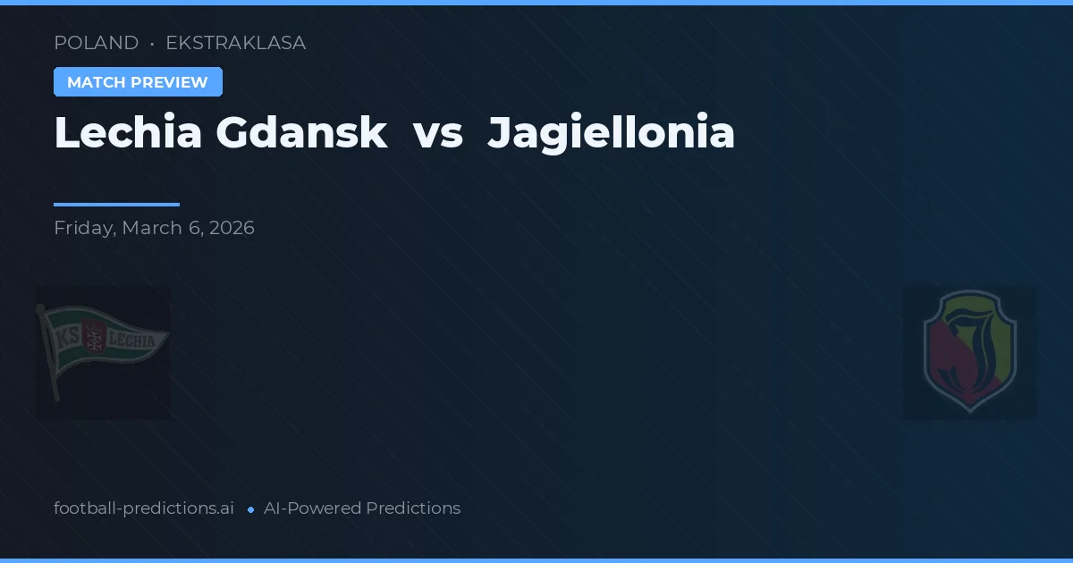 Lechia Gdańsk vs Jagiellonia — pronóstico y previa del partido