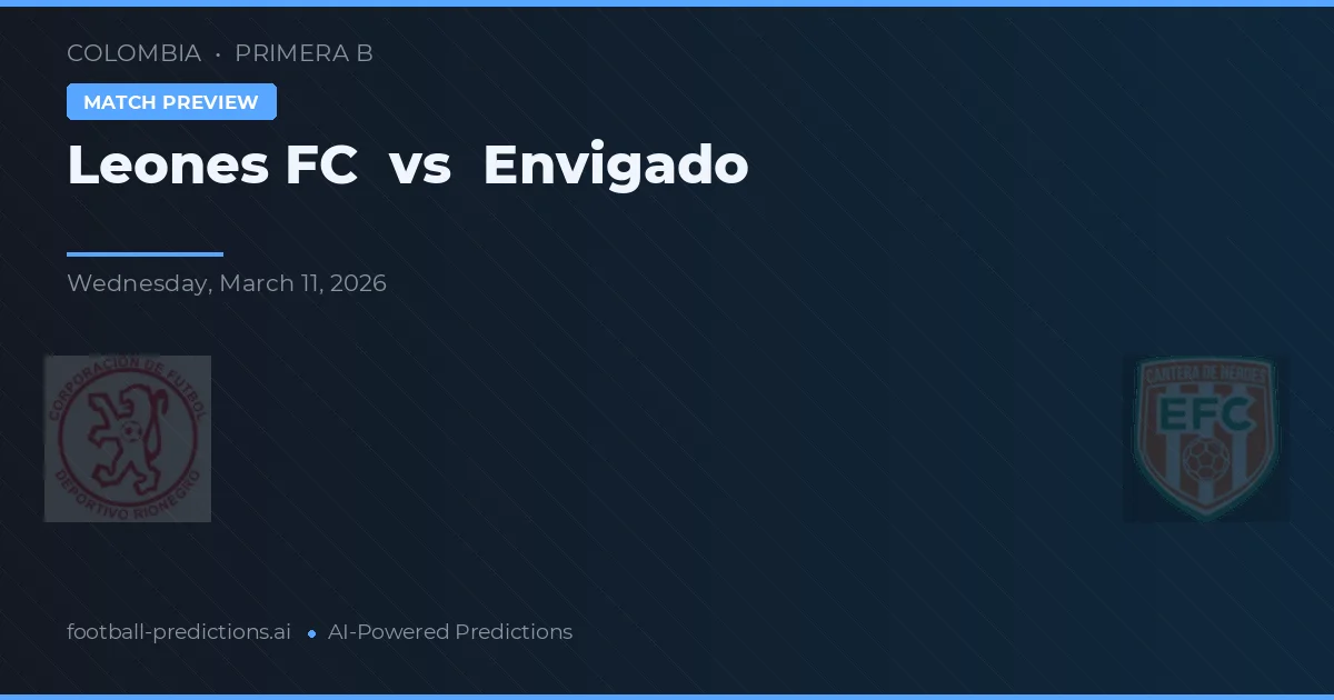 Leones FC vs Envigado — pronóstico y previa del partido
