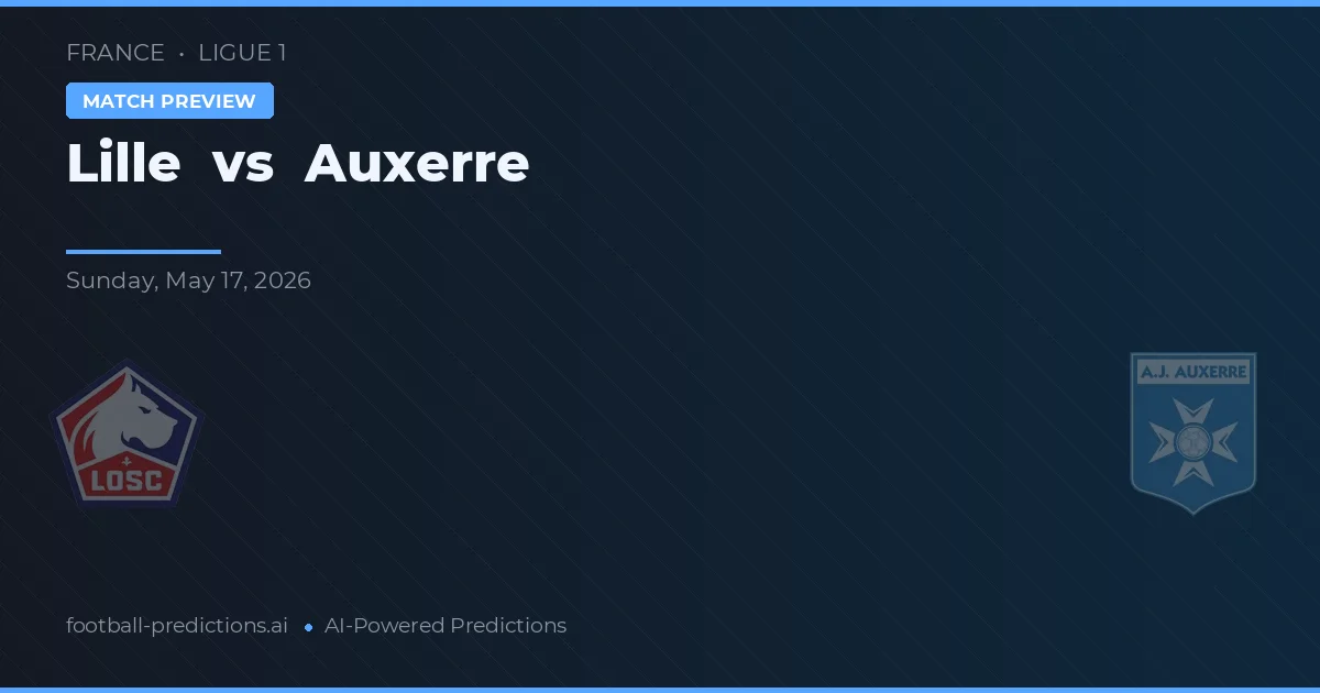Lille vs Auxerre — pronóstico y previa del partido