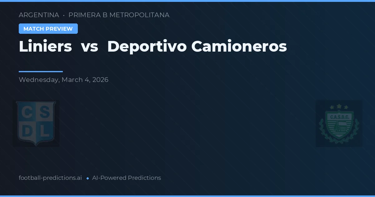 Liniers vs Deportivo Camioneros — pronóstico y previa del partido