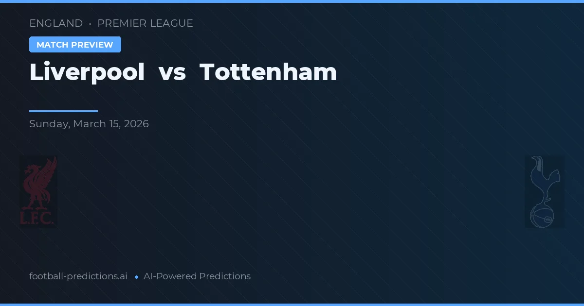 Liverpool vs Tottenham — pronóstico y previa del partido