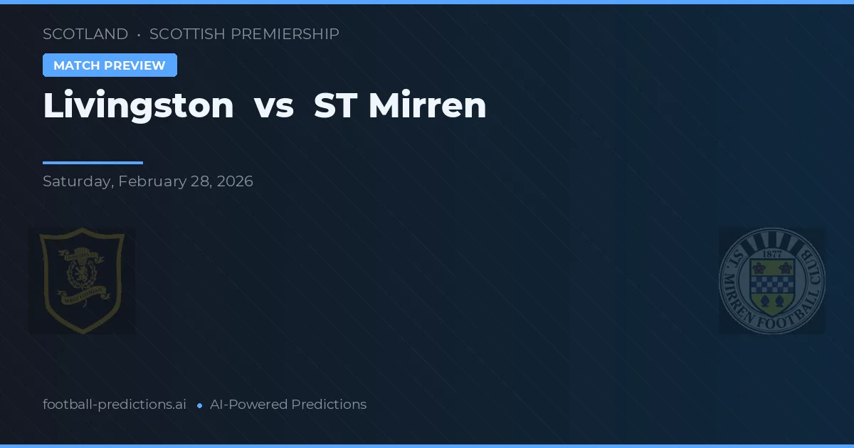 Livingston vs ST Mirren — pronóstico y previa del partido