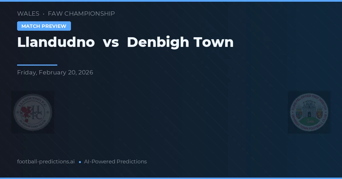 Llandudno vs Denbigh Town — pronóstico y previa del partido