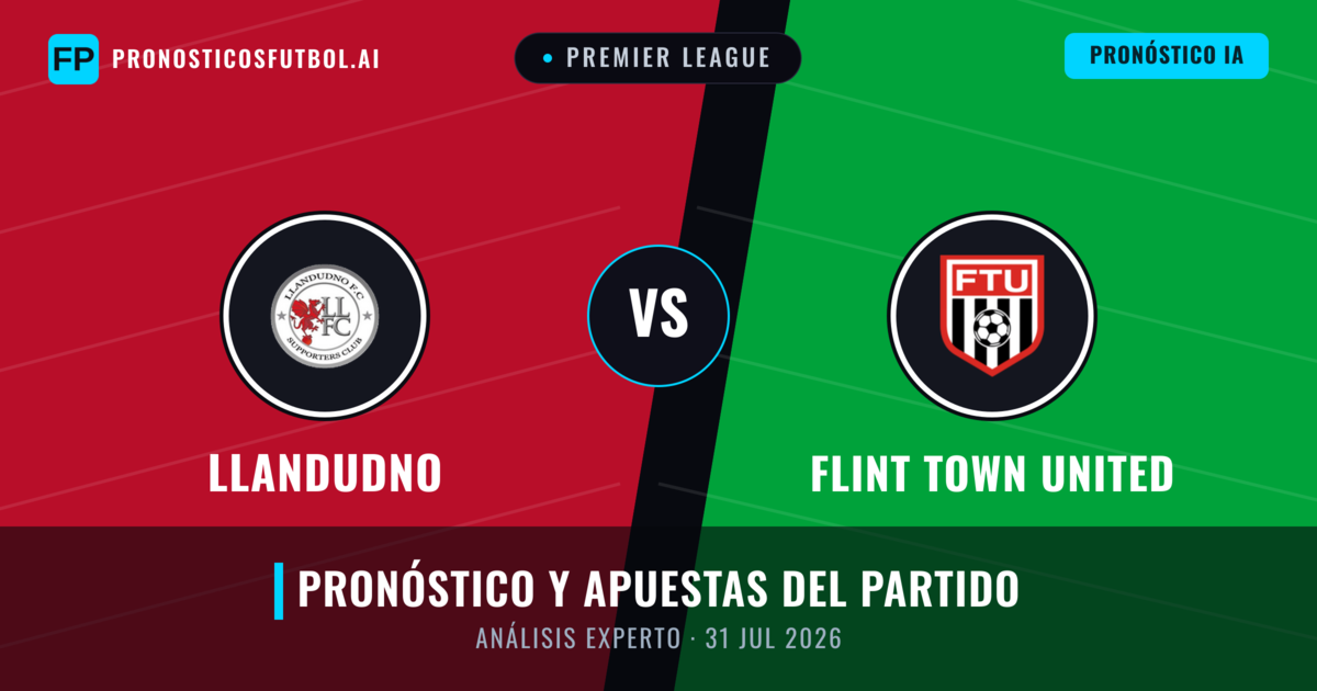 Llandudno vs Flint Town United — pronóstico y previa del partido