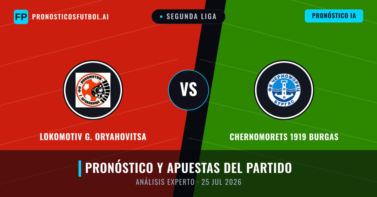 Lokomotiv G. Oryahovitsa vs Chernomorets 1919 Burgas — pronóstico y previa del partido