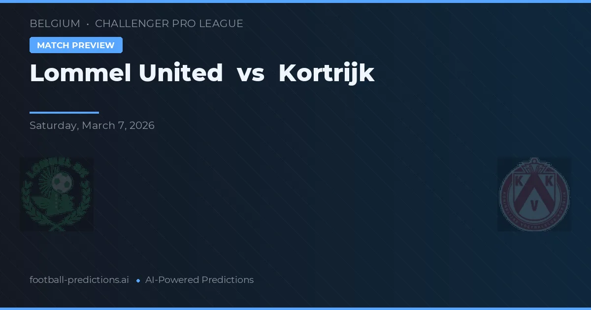 Lommel United vs Kortrijk — pronóstico y previa del partido