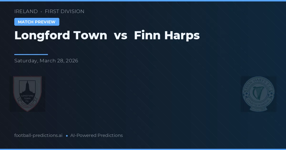 Longford Town vs Finn Harps — pronóstico y previa del partido