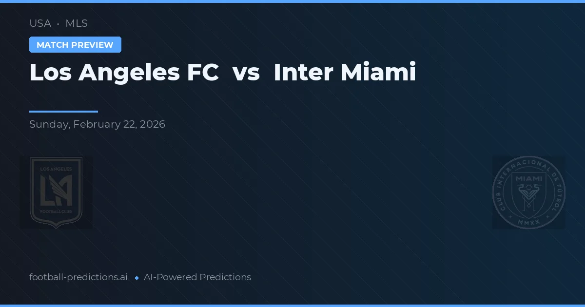 Los Angeles FC vs Inter Miami — pronóstico y previa del partido