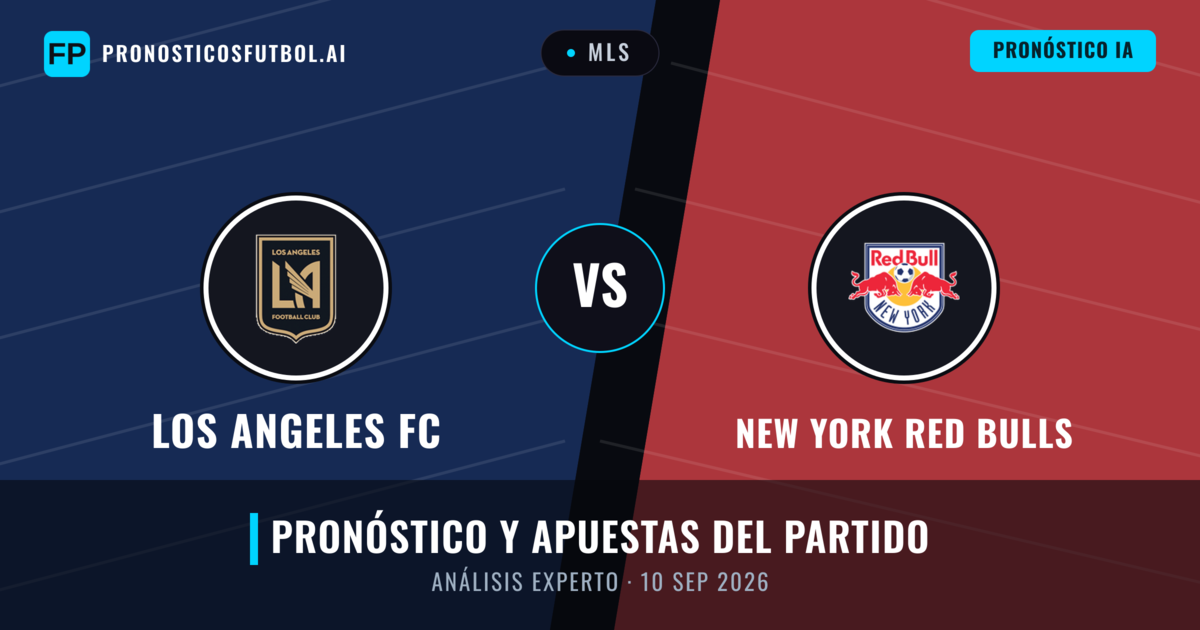 Los Angeles FC vs New York Red Bulls — pronóstico y previa del partido