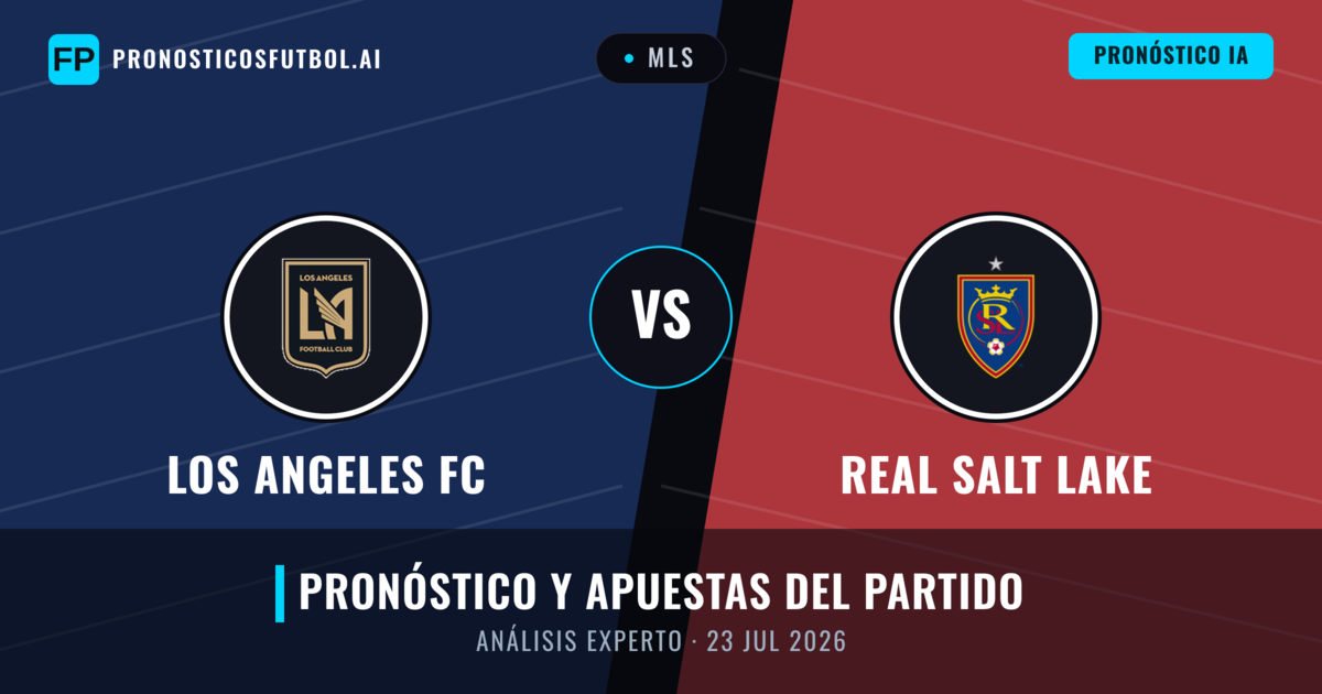 Los Angeles FC vs Real Salt Lake — pronóstico y previa del partido