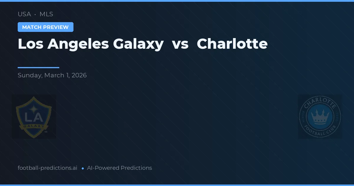 LA Galaxy vs Charlotte — pronóstico y previa del partido