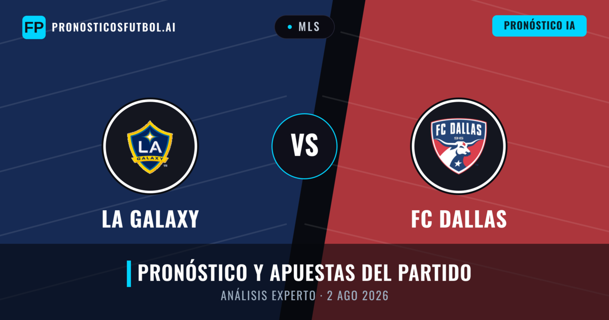 LA Galaxy vs FC Dallas — pronóstico y previa del partido