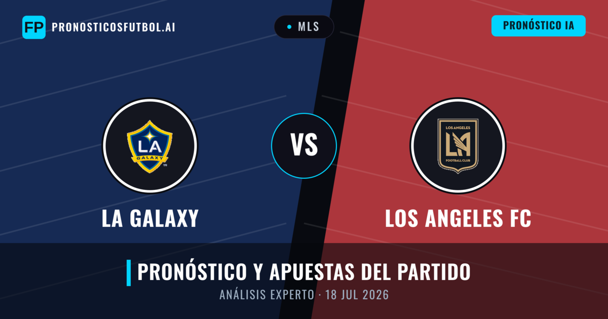 LA Galaxy vs Los Angeles FC — pronóstico y previa del partido