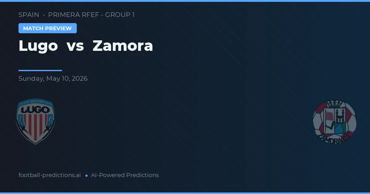 Lugo vs Zamora — pronóstico y previa del partido