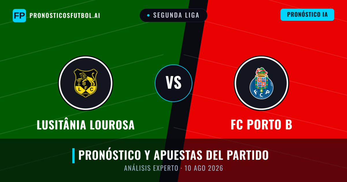 Lusitânia Lourosa vs FC Porto B — pronóstico y previa del partido