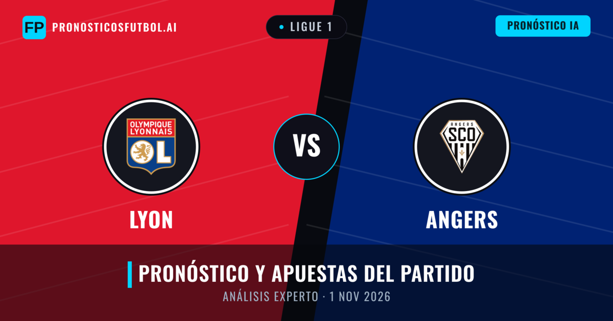 Lyon vs Angers — pronóstico y previa del partido