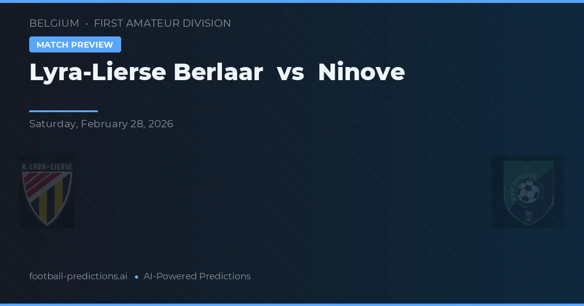 Lyra-Lierse Berlaar vs Ninove — pronóstico y previa del partido