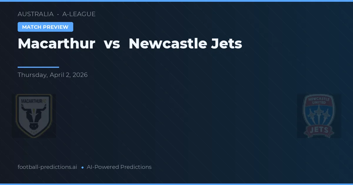 Macarthur vs Jets de Newcastle — pronóstico y previa del partido