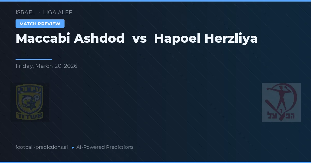 Maccabi Ashdod vs Hapoel Herzliya — pronóstico y previa del partido