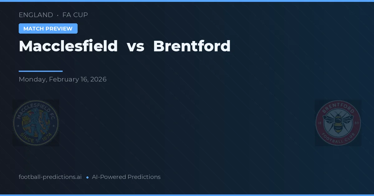 Macclesfield Town vs Brentford — pronóstico y previa del partido