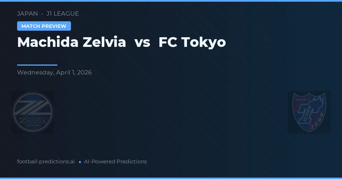 Machida Zelvia vs FC Tokio — pronóstico y previa del partido
