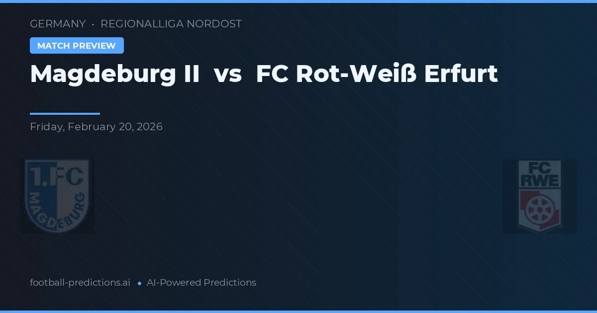 Magdeburg II vs FC Rot-Weiß Erfurt — pronóstico y previa del partido