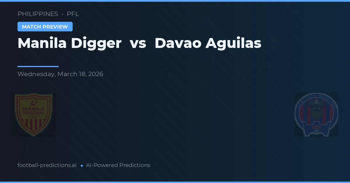 Manila Digger vs Davao Aguilas — pronóstico y previa del partido