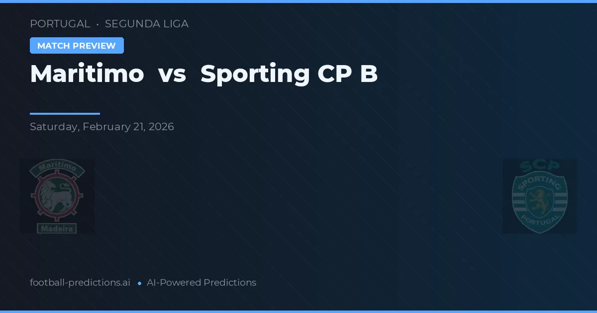 Marítimo vs Sporting B — pronóstico y previa del partido