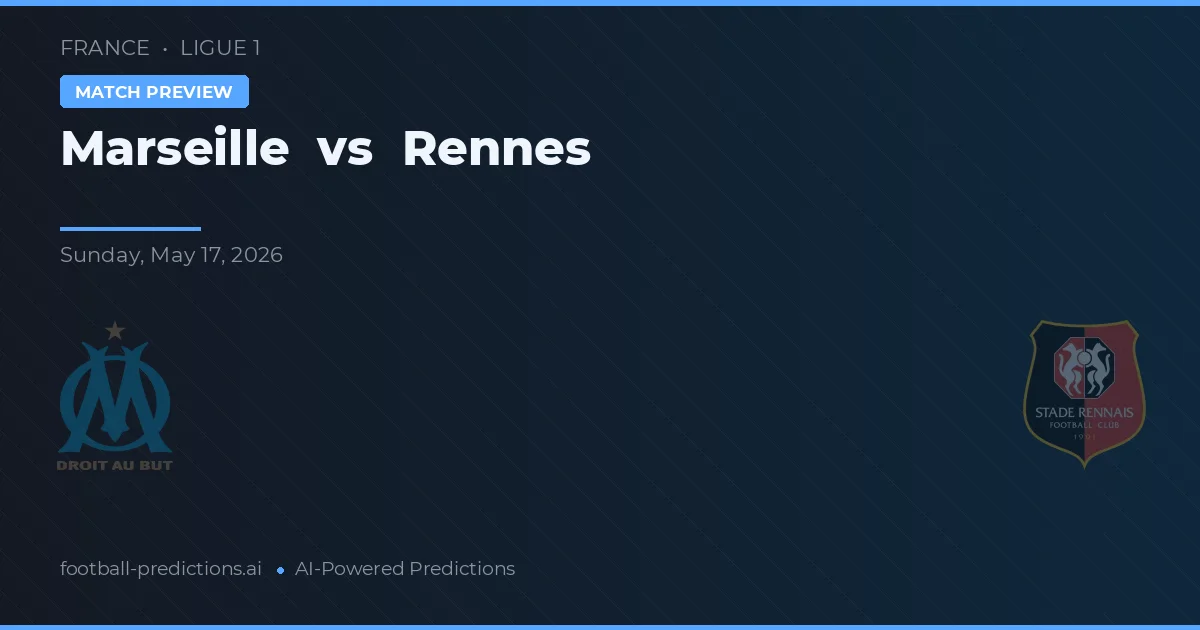 Marseille vs Rennes — pronóstico y previa del partido