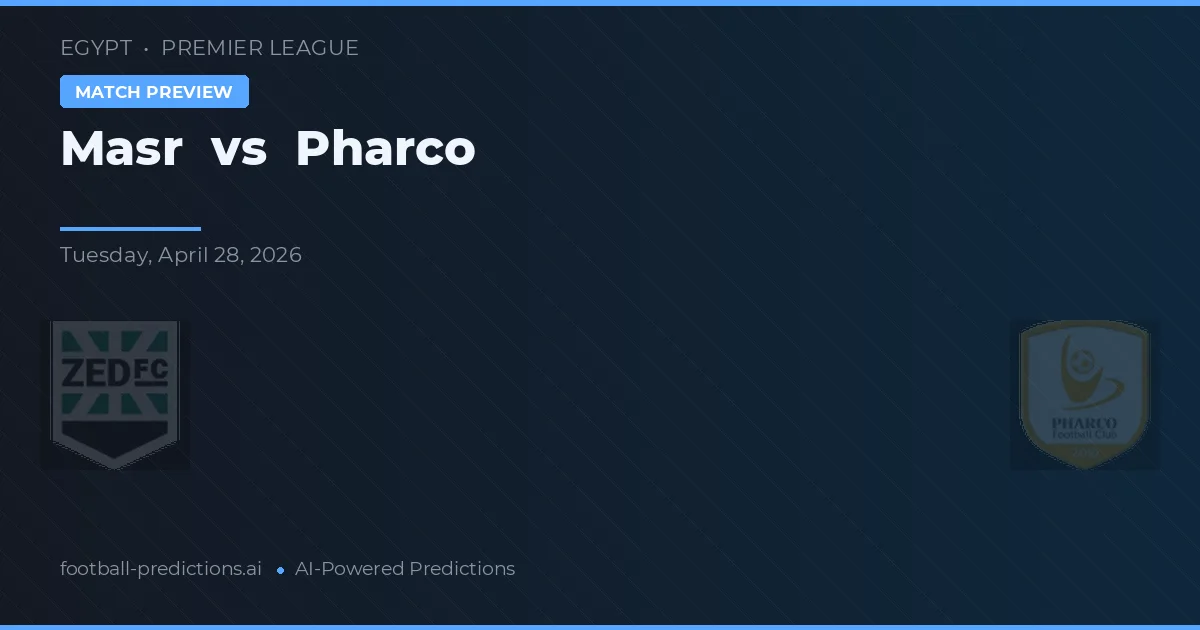 Masr vs Pharco — pronóstico y previa del partido