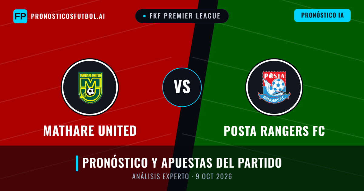 Mathare United vs Posta Rangers FC — pronóstico y previa del partido