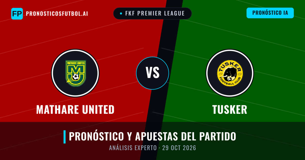 Mathare United vs Tusker — pronóstico y previa del partido