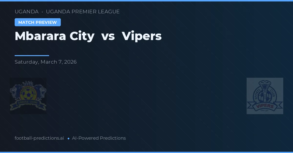 Ciudad de Mbarara vs Vipers — pronóstico y previa del partido