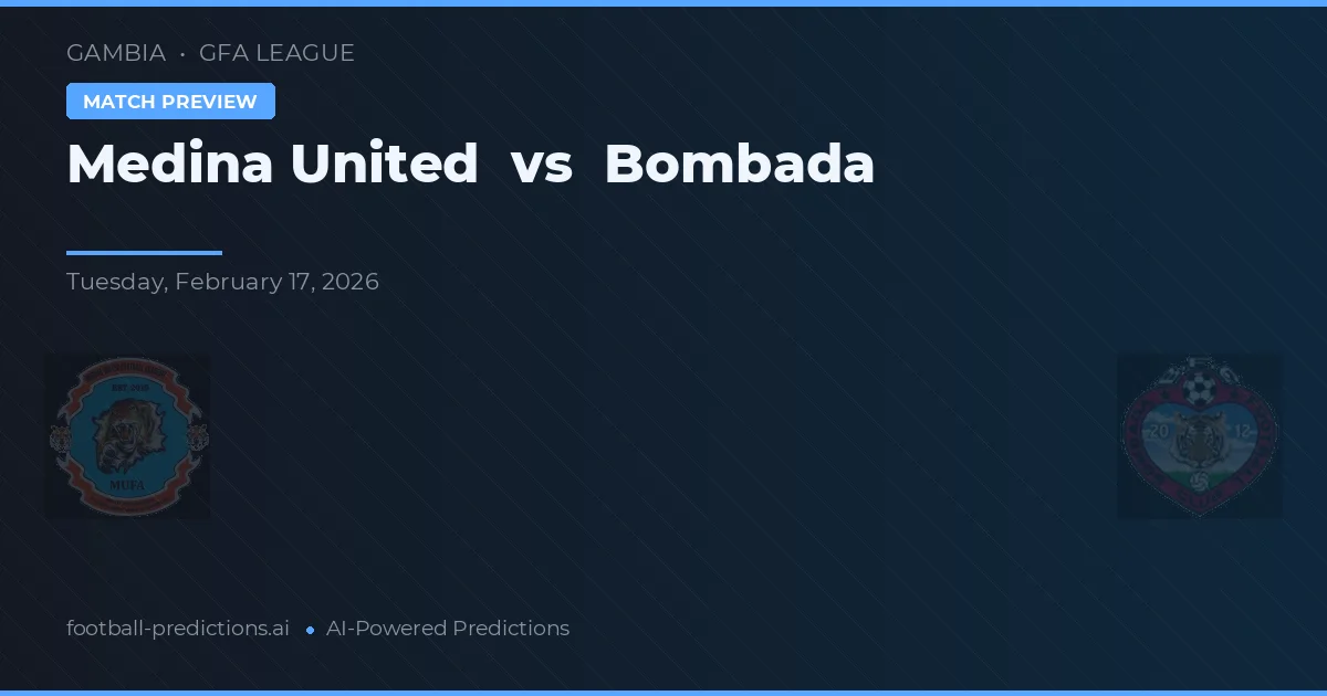 Medina United vs Bombada — pronóstico y previa del partido