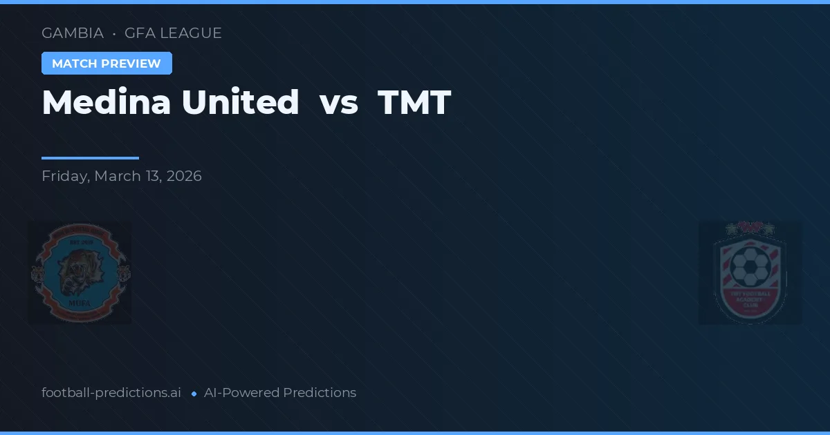 Medina United vs TMT — pronóstico y previa del partido