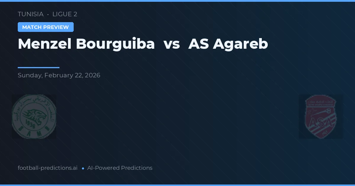 Menzel Bourguiba vs AS Agareb — pronóstico y previa del partido