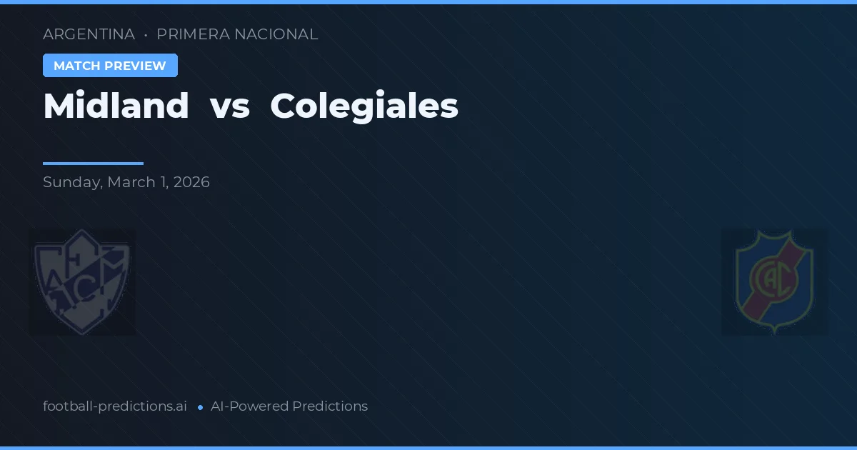 Midland vs Colegiales — pronóstico y previa del partido