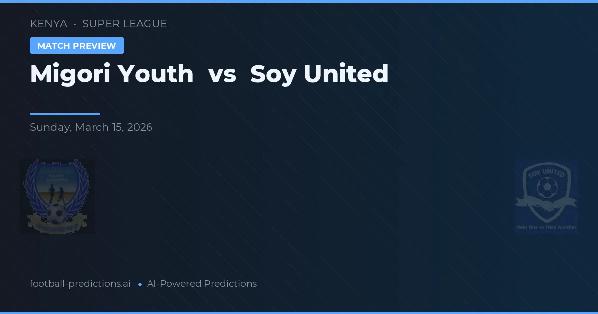 Juventud de Migori vs Soy United — pronóstico y previa del partido
